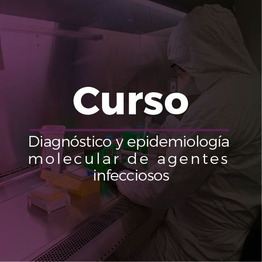 Diagnóstico y epidemiología molecular de agentes infecciosos