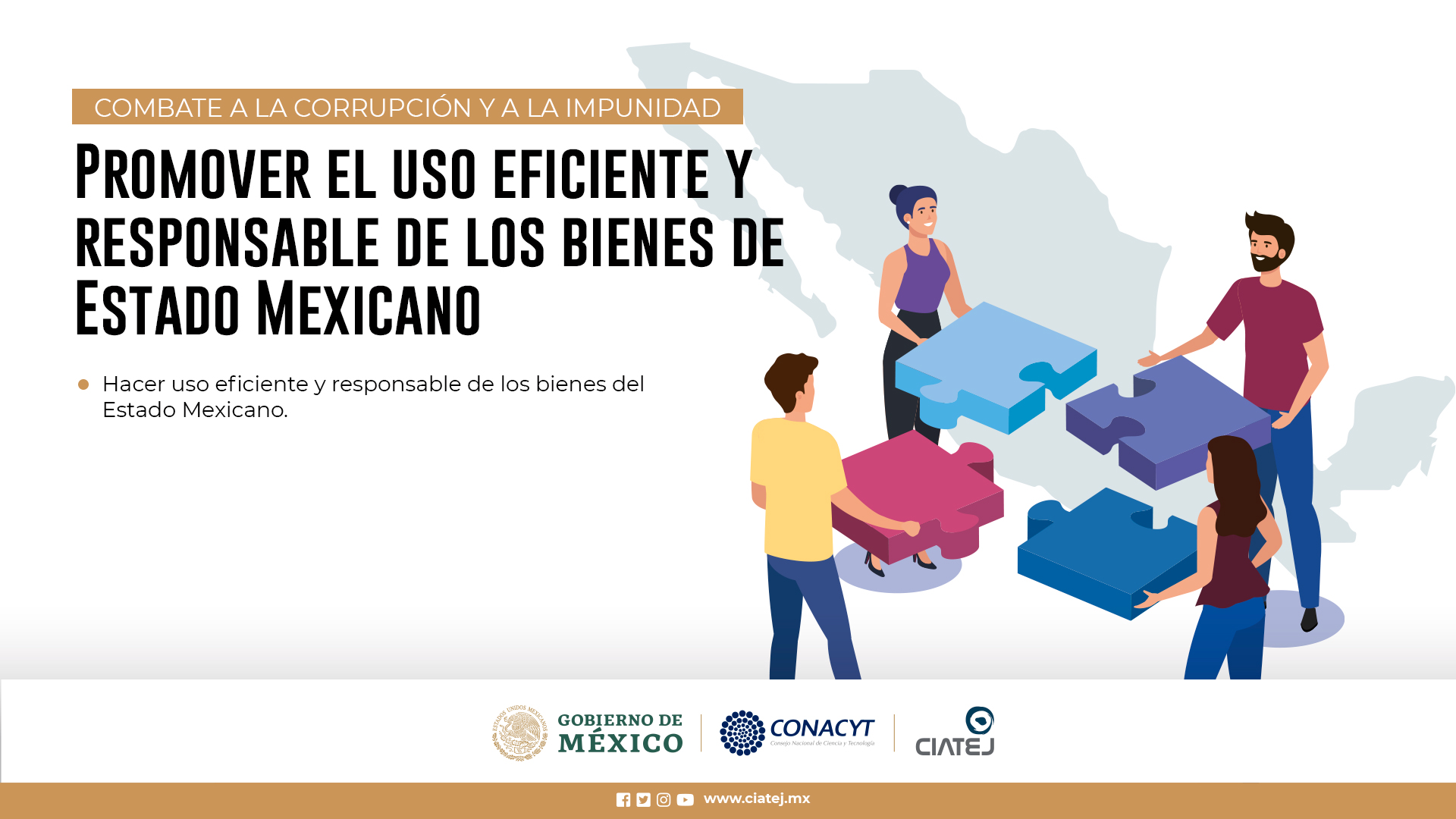 Promover el Uso Eficiente y Responsable de los Bienes de Estado Mexicano